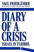 E-Book (epub) Diary of a Crisis von Saul Friedländer