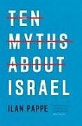 Couverture cartonnée Ten Myths About Israel de Ilan Pappe