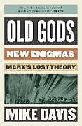 Couverture cartonnée Old Gods, New Enigmas de Mike Davis