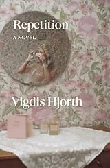 Kartonierter Einband Repetition von Vigdis Hjorth