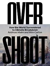Kartonierter Einband Overshoot von Andreas Malm, Wim Carton
