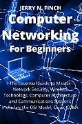 Couverture cartonnée Computer Networking for Beginners de Jerry N. Finch