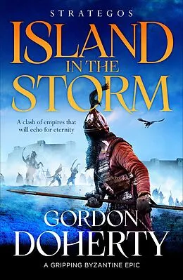 E-Book (epub) Strategos: Island in the Storm von Gordon Doherty