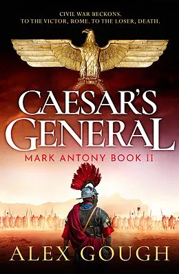 E-Book (epub) Caesar's General von Alex Gough