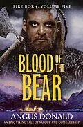 E-Book (epub) Blood of the Bear von Angus Donald