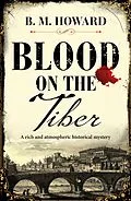 E-Book (epub) Blood on the Tiber von B. M. Howard