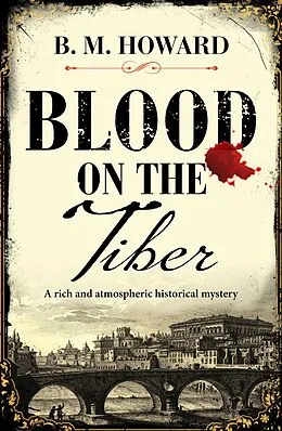 E-Book (epub) Blood on the Tiber von B. M. Howard