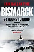 E-Book (epub) Bismarck: 24 Hours to Doom von Iain Ballantyne
