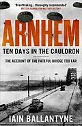 E-Book (epub) Arnhem von Iain Ballantyne