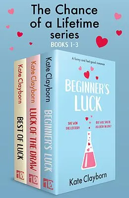 E-Book (epub) The Chance of a Lifetime series von Kate Clayborn