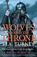 E-Book (epub) Wolves around the Throne von S. J. A. Turney