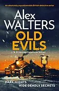 E-Book (epub) Old Evils von Alex Walters