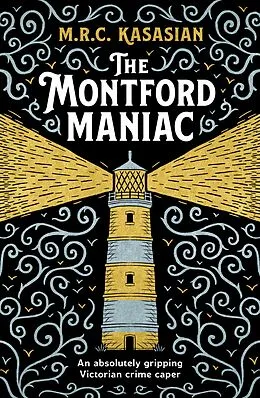 E-Book (epub) The Montford Maniac von M. R. C. Kasasian
