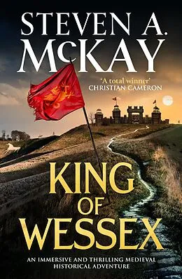 E-Book (epub) King of Wessex von Steven A. McKay