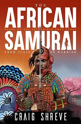 E-Book (epub) The African Samurai von Craig Shreve