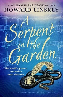 E-Book (epub) A Serpent in the Garden von Howard Linskey
