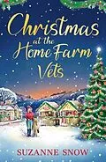 E-Book (epub) Christmas at the Home Farm Vets von Suzanne Snow