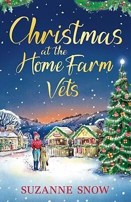 E-Book (epub) Christmas at the Home Farm Vets von Suzanne Snow