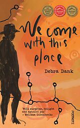 E-Book (epub) We Come with this Place von 