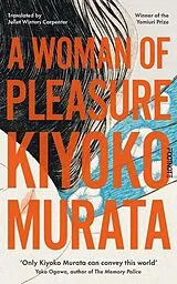 E-Book (epub) A Woman of Pleasure von Kiyoko Murata