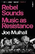 Livre Relié Rebel Sounds de Joe Mulhall