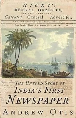 E-Book (epub) Hicky's Bengal Gazette von Andrew Otis