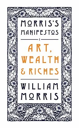 E-Book (epub) Art, Wealth and Riches von William Morris