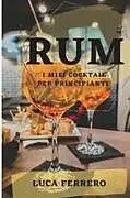 Kartonierter Einband RUM von Luca Ferrero