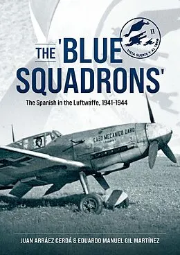 E-Book (epub) 'Blue Squadrons' von Cerda Juan Arraez Cerda, Martinez Eduardo Manuel Gil Martinez