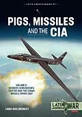 ePUB Pigs, Missiles and the CIA von Bromley Linda Rios Bromley