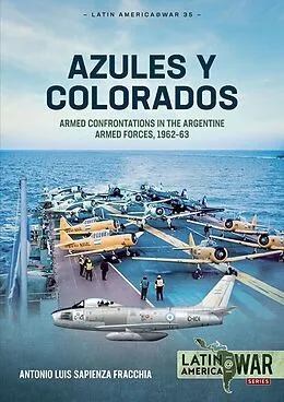 E-Book (epub) Azules y Colorados von Sapienza Fracchia Antonio Luis Sapienza Fracchia