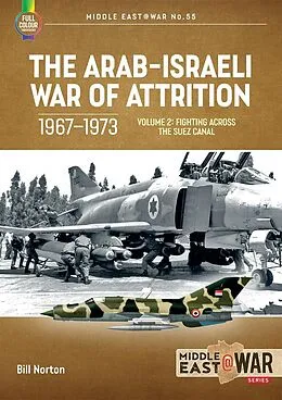 E-Book (epub) Arab-Israeli War of Attrition, 1967-1973 von Norton Bill Norton