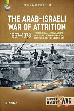 E-Book (epub) Arab-Israeli War of Attrition, 1967-1973 von Norton Bill Norton