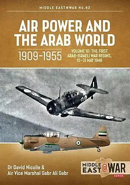 E-Book (epub) Air Power and the Arab World, 1909-1955 von Nicolle David Nicolle, Ali Gabr Gabr Ali Gabr