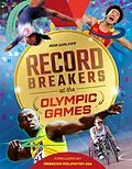 E-Book (epub) Record Breakers at the Olympic Games von Rob Walker