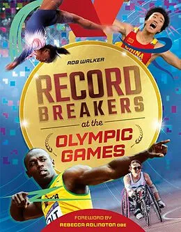 E-Book (epub) Record Breakers at the Olympic Games von Rob Walker