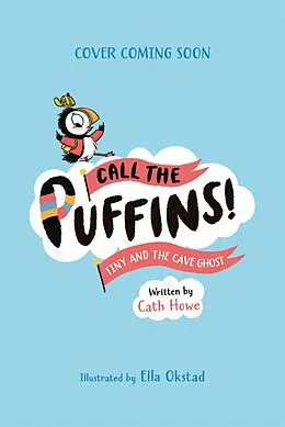 E-Book (epub) Call the Puffins: Tiny and the Cave Ghost von Cath Howe