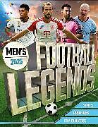 Couverture cartonnée Men's Football Legends 2025 de Ballheimer David