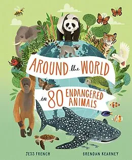 E-Book (epub) Around the World in 80 Endangered Animals von Jess French