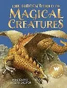 Kartonierter Einband (Kt) The Hidden World of Magical Creatures von Evans Maz