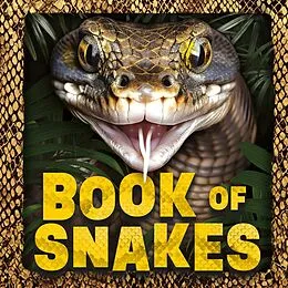 E-Book (epub) Book of Snakes von Welbeck Children's Books