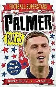 Kartonierter Einband Football Superstars: Palmer Rules von Simon Mugford
