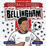 Kartonierter Einband Football Stories: Bellingham von Simon Mugford