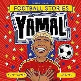 Kartonierter Einband Football Stories: Yamal von Simon Mugford