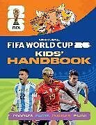 Kartonierter Einband FIFA World Cup 2026 Kids' Handbook von Alex Rice