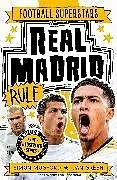 Kartonierter Einband Football Superstars: Real Madrid Rule von Simon Mugford