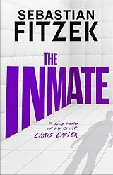 Kartonierter Einband The Inmate von Sebastian Fitzek