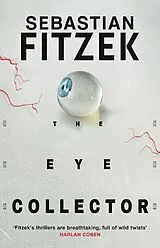 Kartonierter Einband The Eye Collector von Sebastian Fitzek