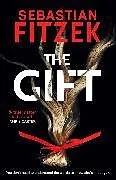 Kartonierter Einband The Gift von Sebastian Fitzek