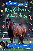 Couverture cartonnée Royal Flame the Police Horse de Funnell Pippa